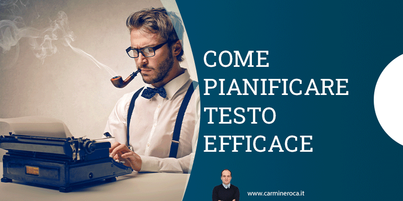 come pianificare testo efficace