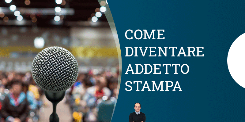 come diventare addetto stampa